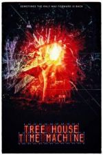 Watch Tree House Time Machine Putlocker