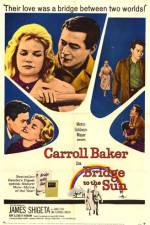 Watch Bridge to the Sun Putlocker