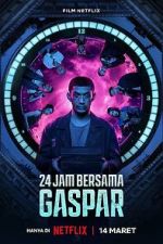 Watch 24 Hours with Gaspar Putlocker