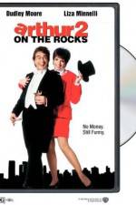 Watch Arthur 2 On the Rocks Putlocker