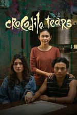 Watch Crocodile Tears Putlocker