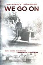 Watch We Go On Putlocker