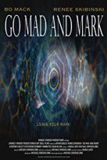 Watch Go Mad and Mark Putlocker