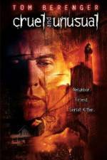Watch Cruel and unusual Putlocker