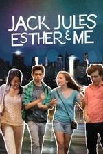 Watch Jack Jules Esther &amp; Me Putlocker