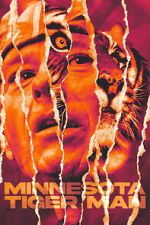 Watch Minnesota Tiger Man Putlocker