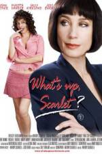 Watch What's Up, Scarlet? Putlocker