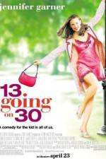 Watch 13 Going on 30 Putlocker