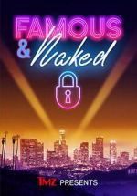 Watch TMZ Presents: Famous & Naked Putlocker