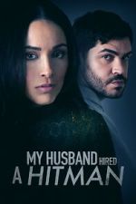 Watch My Husband Hired A Hitman Putlocker