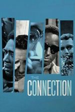 Watch The Connection Putlocker