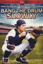 Watch Bang the Drum Slowly Putlocker