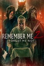 Watch Remember Me 2: Forget Me Not Putlocker