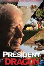 Watch The President and the Dragon Putlocker