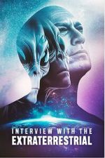 Watch Interview with the Extraterrestrial Putlocker