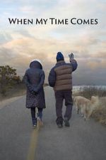Watch When My Time Comes Putlocker