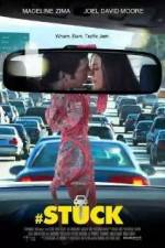 Watch #Stuck Putlocker