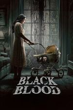Watch Black Blood Putlocker