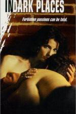 Watch In Dark Places Putlocker