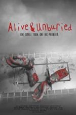 Watch Alive &amp; Unburied Putlocker