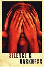 Watch Silence &amp; Darkness Putlocker