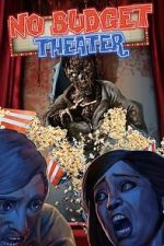 Watch No Budget Theater Putlocker