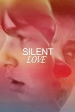 Watch Silent Love Putlocker