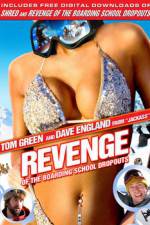 Watch Revenge of the Boarding School Dropouts Putlocker