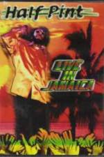 Watch Half Pint Live In Jamaica Putlocker