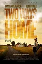 Watch Two Ways Home Putlocker
