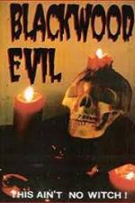 Watch Blackwood Evil Putlocker