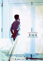 Watch 6 to 6 (Short 2011) Putlocker