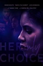 Watch Her Only Choice Putlocker