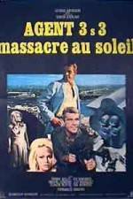 Watch Agente 3S3, massacro al sole Putlocker