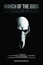 Watch March of the Gods: Botswana Metalheads Putlocker