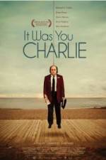 Watch It Was You Charlie Putlocker