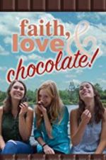 Watch Faith, Love &amp; Chocolate Putlocker