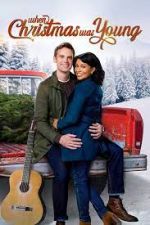 Watch When Christmas Was Young Putlocker
