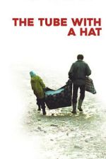 Watch The Tube with a Hat Putlocker