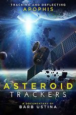 Watch Asteroid Trackers Putlocker