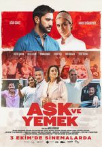 Watch Aşk ve Yemek Putlocker