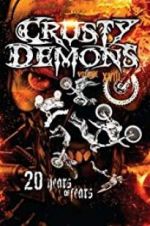 Watch Crusty Demons 18: Twenty Years of Fear Putlocker