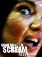 Watch Something to Scream About Putlocker