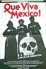 Watch ¡Que Viva Mexico - Da zdravstvuyet Meksika Putlocker