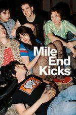 Watch Mile End Kicks Putlocker