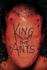 Watch King of the Ants Putlocker