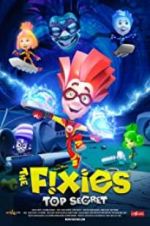Watch The Fixies: Top Secret Putlocker
