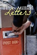 Watch Thirty Million Letters Putlocker