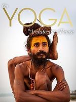 Watch On Yoga the Architecture of Peace Putlocker