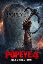 Watch Popeye 4 : Resurrection Putlocker